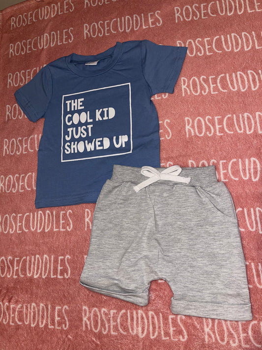 The Cool Kid Just Showed Up Shorts Set