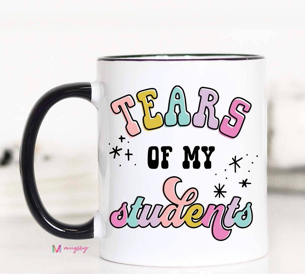 Tears of my Students Mug