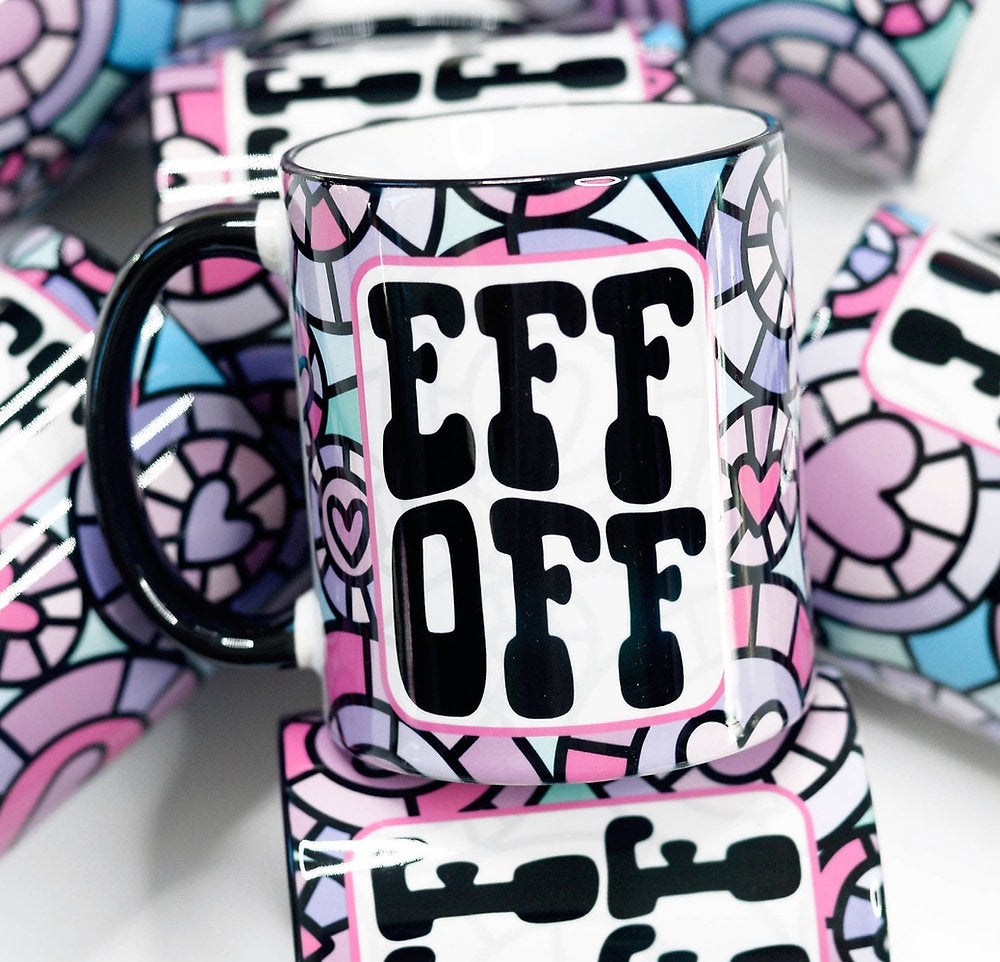Eff Off Mug